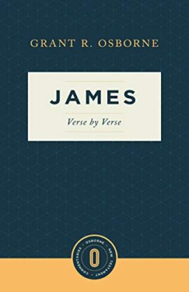 James Verse by Verse (Osborne New Testament Commentaries)