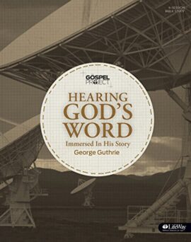 Hearing God’s Word: Immersed In His Story