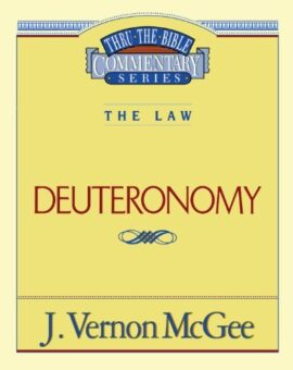 Deuteronomy (Thru the Bible Commentary Series) Used Copy