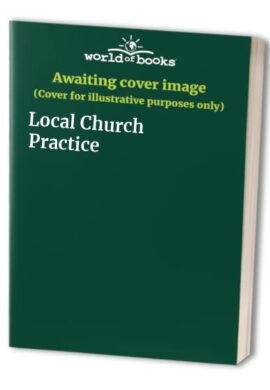 Local Church Practice (Used Copy)