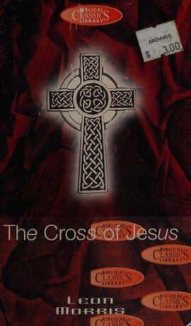 The Cross Of Jesus (Used Copy)
