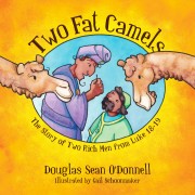 Two Fat Camels : Not Just a Story