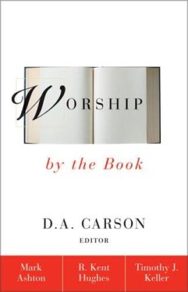 Worship by the Book (Used Copy)