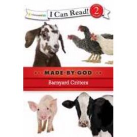 Barnyard Critters (I Can Read! Level 2/ Made By God)