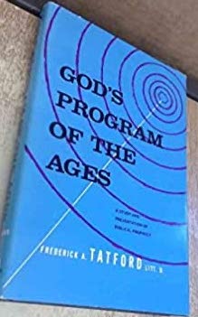 God’s Program Of The Ages (Used Copy)