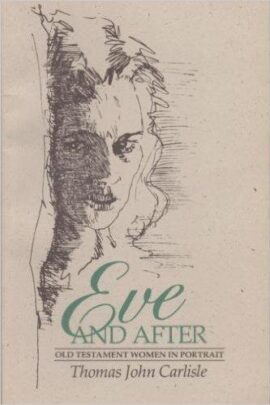 Eve and After: Old Testament Women in Portrait (Used Copy)