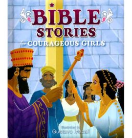 Bible Stories for Courageous Girls (padded cover)