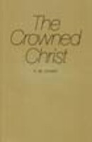 The Crowned Christ (Used Copy)
