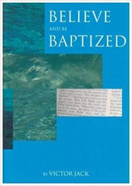Believe and be Baptized (Used Copy)