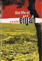 The Life of Elijah (Used Copy)
