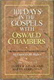 101 Days In The Gospels With Oswald Chambers (Used Copy)