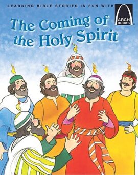 Arch-The Coming of the Holy Spirit (Acts 2: 1-41)