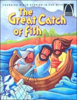 The Great Catch of Fish – Arch Books