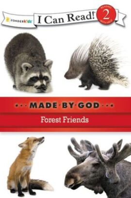 Forest Friends (I Can Read! Level 2 /Made by God)