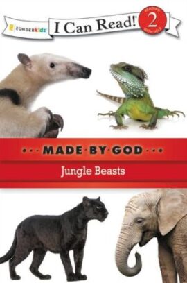 Jungle Beasts: Level 2 (I Can Read! / Made By God)
