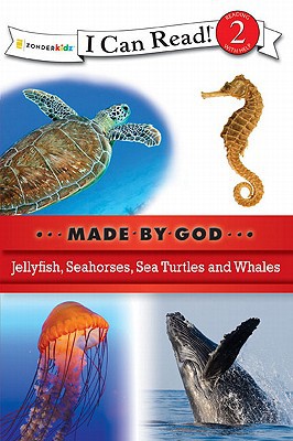 Sea Creatures: Level 2 (I Can Read! / Made By God)