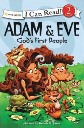 Adam and Eve, God’s First People