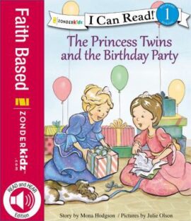 The Princess Twins and the Birthday Party: Level 1 (I Can Read! / Princess Twins Series)