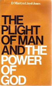 The Plight of Man and the Power of God (Used Copy)