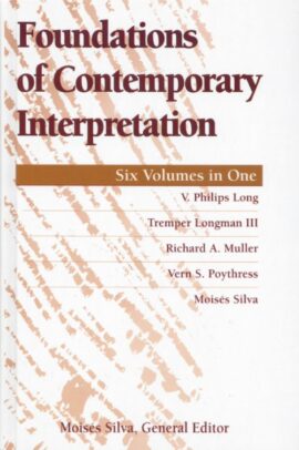 Foundations of Contemporary Interpretation (Six Volumes in One) Used Copy