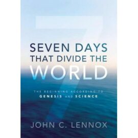 Seven Days that Divide the World