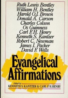 Evangelical Affirmations (Used Copy)