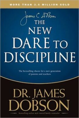The New Dare to Discipline (Used Copy)