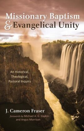 Missionary Baptism and Evangelical Unity