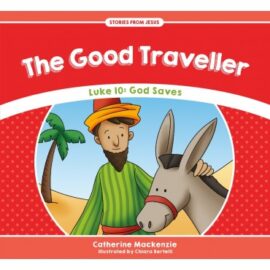 The Good Traveller, Luke 10: God Saves