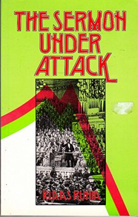 The Sermon Under Attack (The Moore College Lectures 1980) Used Copy