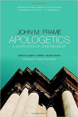 Apologetics: A Justification of Christian Belief (Used Copy)