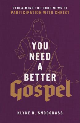 You Need a Better Gospel