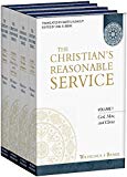 The Christian’s Reasonable Service, 4 Volumes