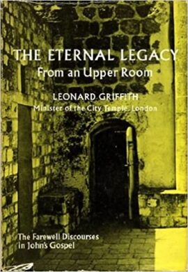 The Eternal Legacy From an Upper Room (Used Copy)