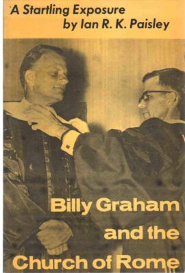 Billy Graham and the Church of Rome (Used Copy)