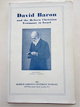 David Baron and the Hebrew Christian Testimony to Israel (Used Copy)