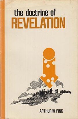 The Doctrine of Revelation (Used Copy)