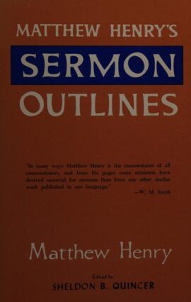Matthew Henry’s Sermon Outlines (Used Copy)