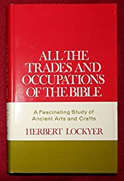 All the Trades and Occupations of the Bible (Used Copy)