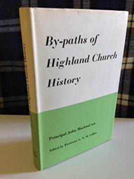 By-Paths of Highland Church History (Used Copy)