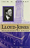 Lloyd-Jones, Messenger of Grace (Used Copy)
