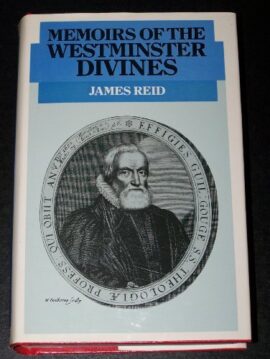 Memoirs of the Westminster Divines (Used Copy)