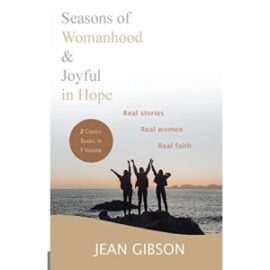 Seasons of Womanhood and Joyful in Hope