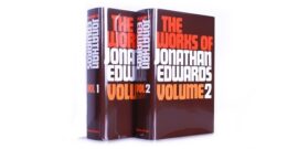 The works of Jonathan Edwards 2 Volume Set (Used Copy)