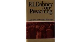 R L Dabney on Preaching (Used copy)