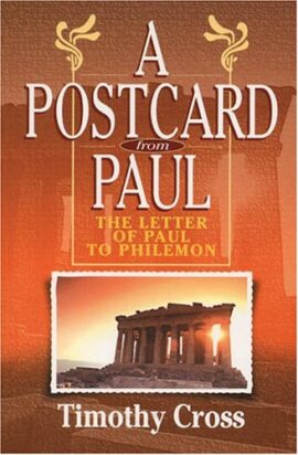 Postcard From Paul – The Letter Of Paul To Philemon (Used copy)
