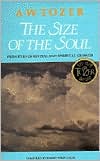 The Size of the Soul: Principles of Revival and Spiritual Growth (Used Copy)