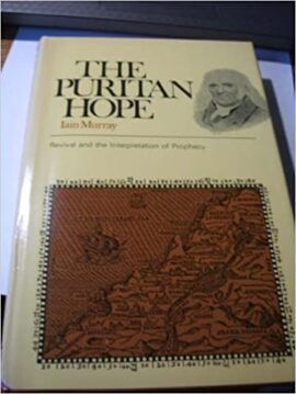 The Puritan Hope (Used Copy)