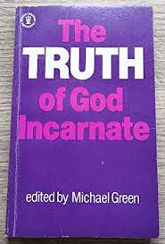 The Truth of God incarnate (Hodder Christian paperbacks) (Used copy)