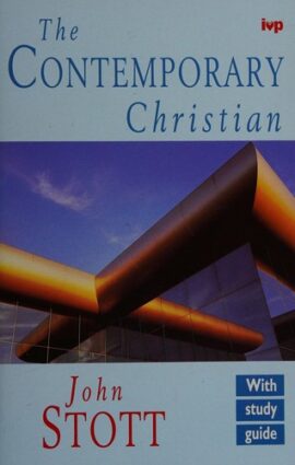 The Contemporary Christian: An Urgent Plea for Double Listening (Used Book)